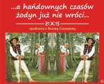 „Żywe źródła: … A HAŃDOWNYCH CZASÓW ŻODYN JUŻ NIE WRÓCI ...”